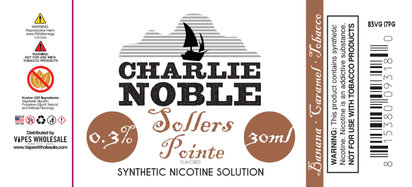 Charlie Noble - Soller's Pointe Flavored Synthetic Nicotine Solution